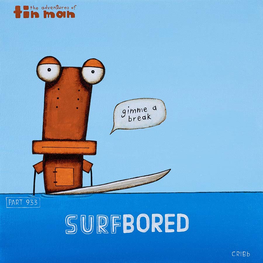 Tin Man 933 Surfbored Tony Cribb